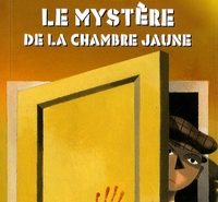 couverture du livre le mystère de la chambre jaune
