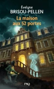 La couverture du livre : La maison aux 52 portes