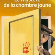 couverture du livre le mystère de la cahambre jaune