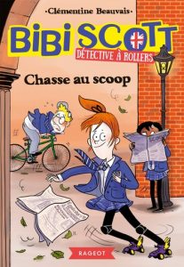 couverture du livre bibi scott chasse au scoop