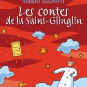 Couverture du livre les contes de la saint-glinglin