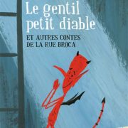 couverture du livre le gentil petit diable et autres contes de la rue Broca