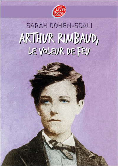 couverture-livre-arthur-rimbaud-le-voleur-de-feu